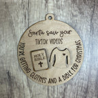 Santa Saw Your TikTok 3D LASER Ornament G11