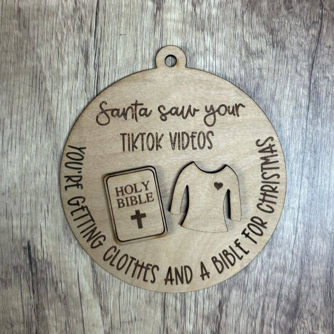 Santa Saw Your TikTok 3D LASER Ornament G11