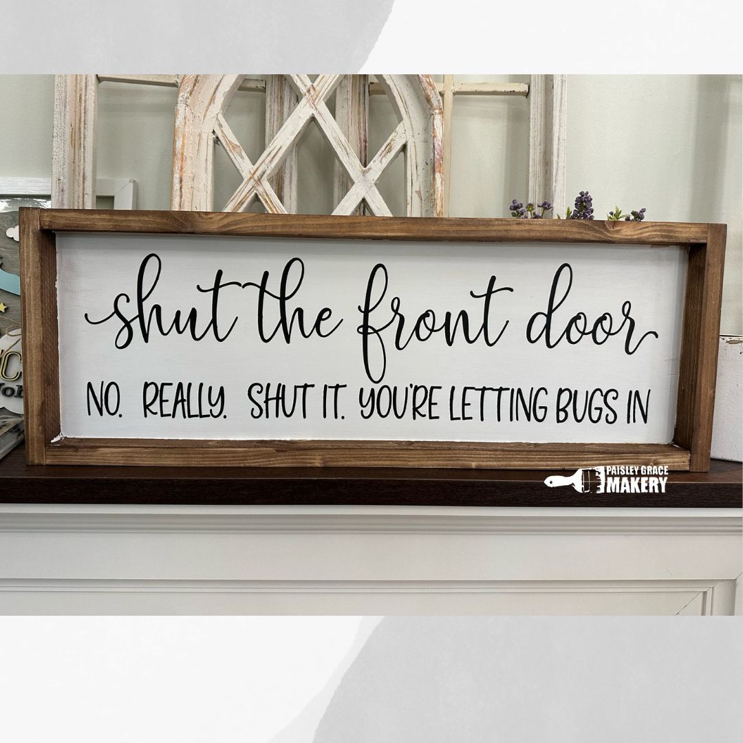 Shut the Front Door, No Really Plank Design P03748