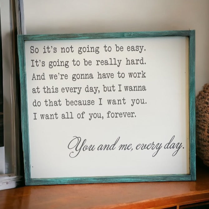 SO it's not going to be easy. Sign for Bedroom. Wedding Sign. 