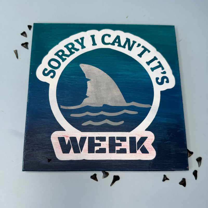 Sorry I Can't Its Shark Week SQUARE - P014164