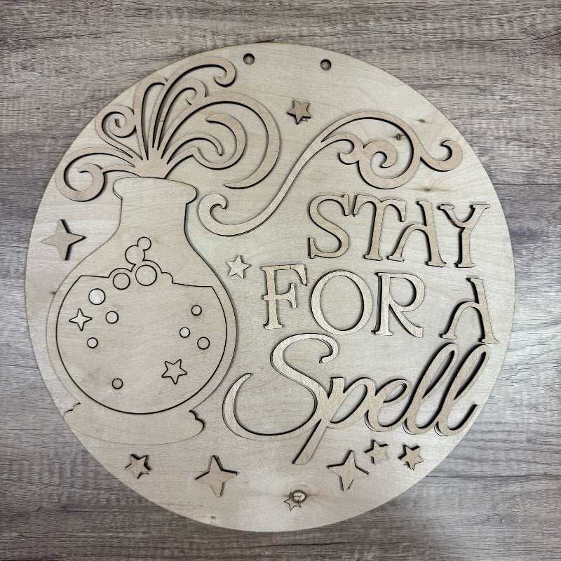 Stay For A Spell 3D DOOR HANGER - G03