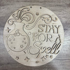 Stay For A Spell 3D DOOR HANGER - G03
