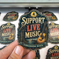 Support Live Music Fernandina Beach Sticker