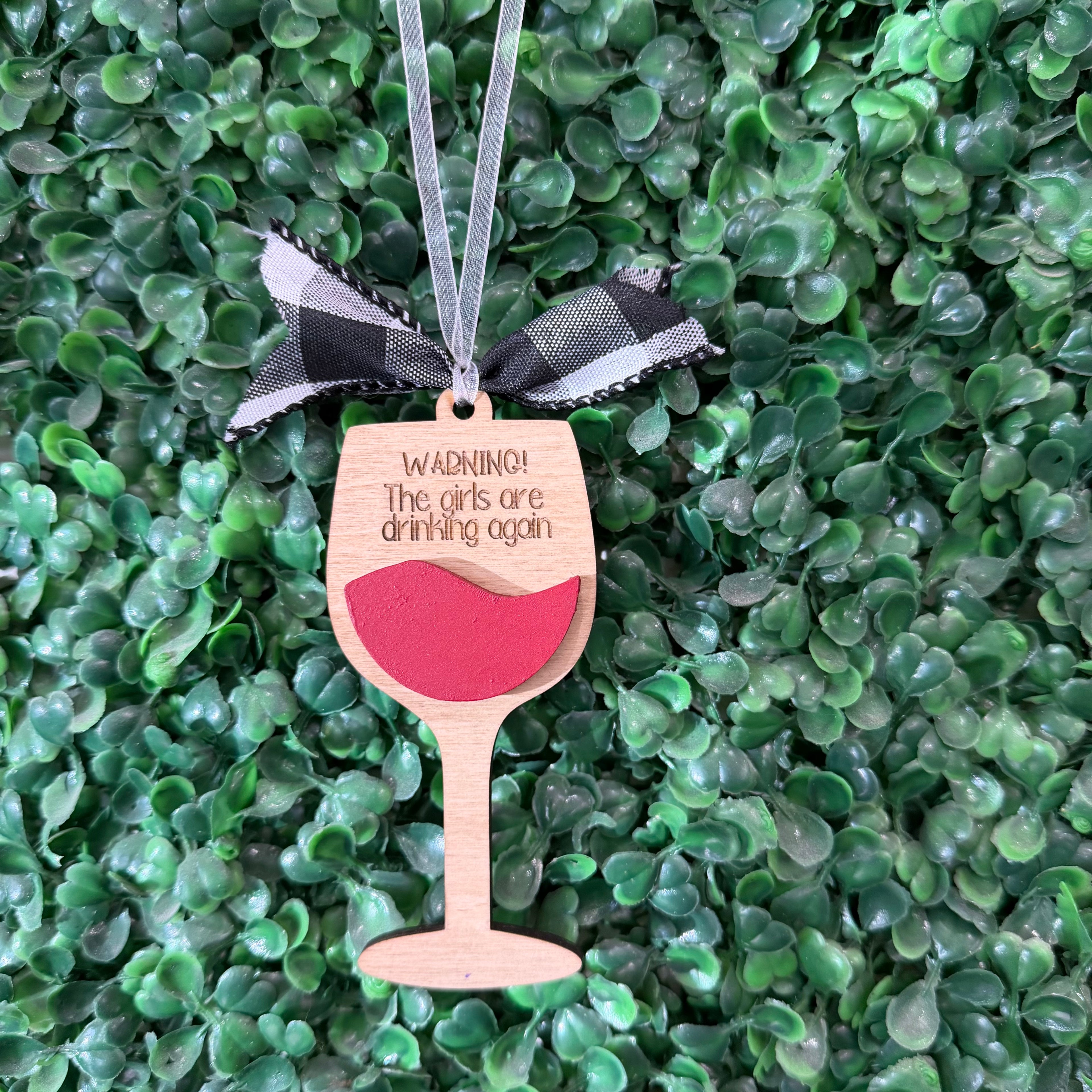 Warning! The Girls Are Drinking Again Wine Glass Ornament G0721