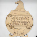 Welcome My Pretties Witch 3D DOOR HANGER G0659