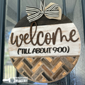 Welcome Till About 9:00 Door Hanger P03508
