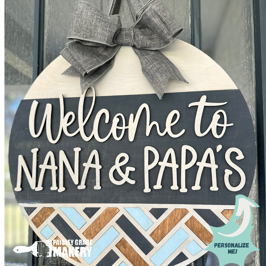 Welcome To Nana & Papa's (PERSONALIZED) Door Hanger P03509
