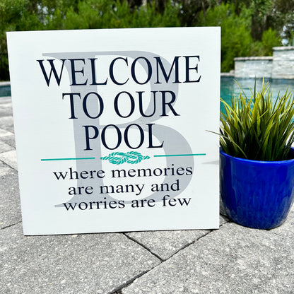 Welcome to Our Pool with Layered Monogram Square Design P02745