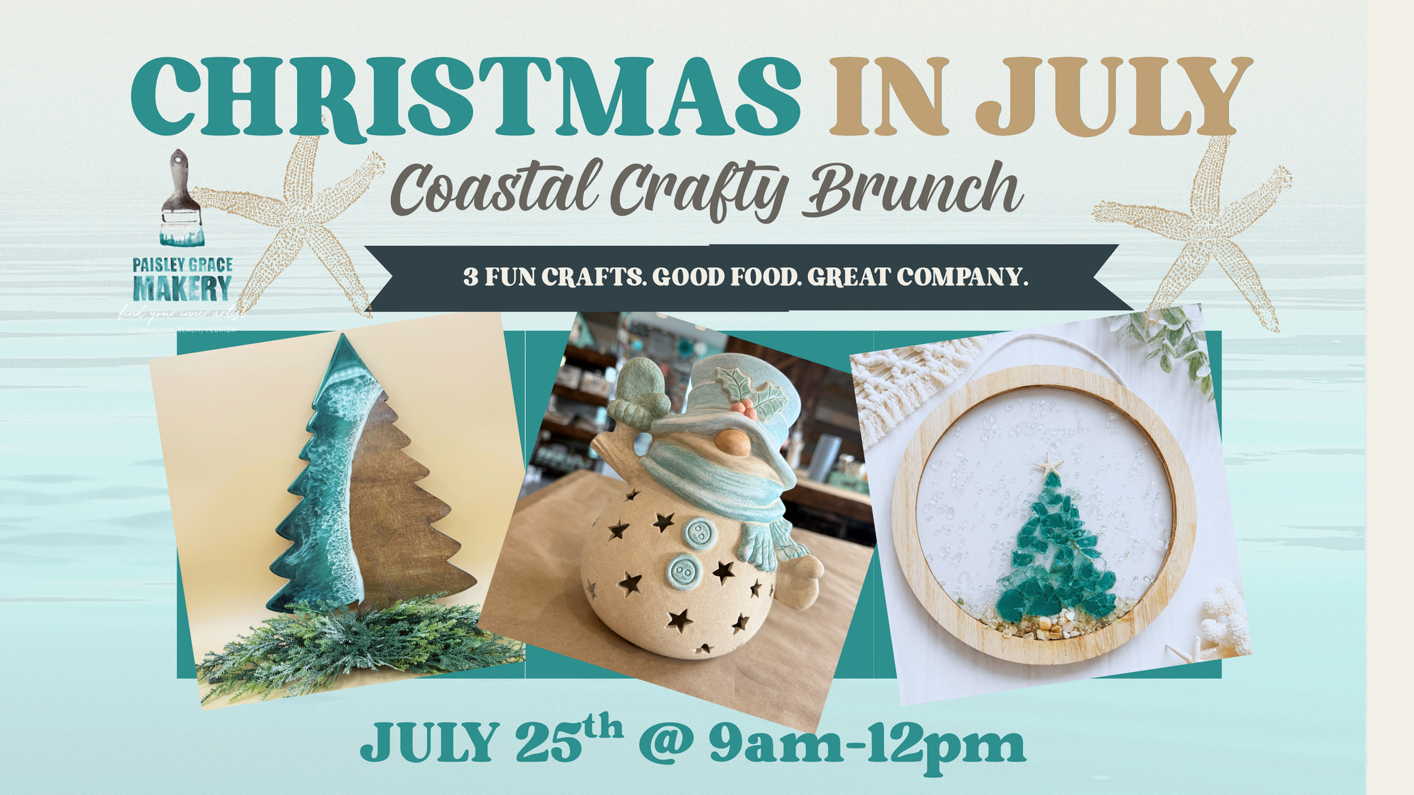 07.25.26 @ 9am- Christmas in July Coastal Crafty Brunch