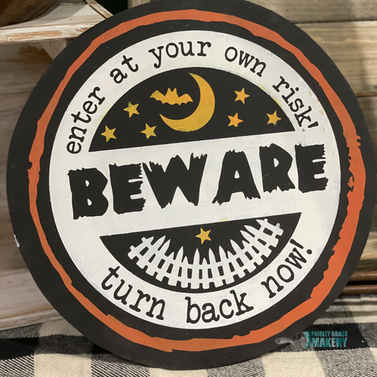 Beware Enter at Your Own Risk: Round Design & Swappable Design - Paisley Grace Makery