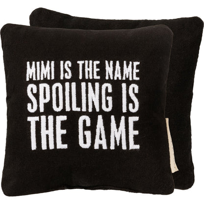 Mimi Is the Name Mini Pillow