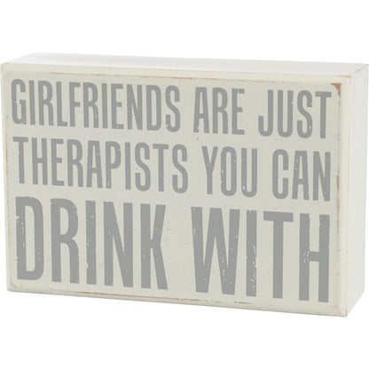 Friends are Just Therapists You Can Drink With Box Sign & Towel Set