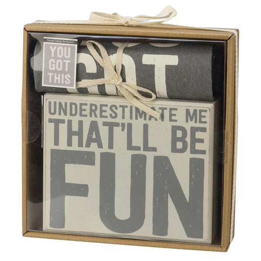 Underestimate Me, That'll Be Fun Box Sign & Towel Set