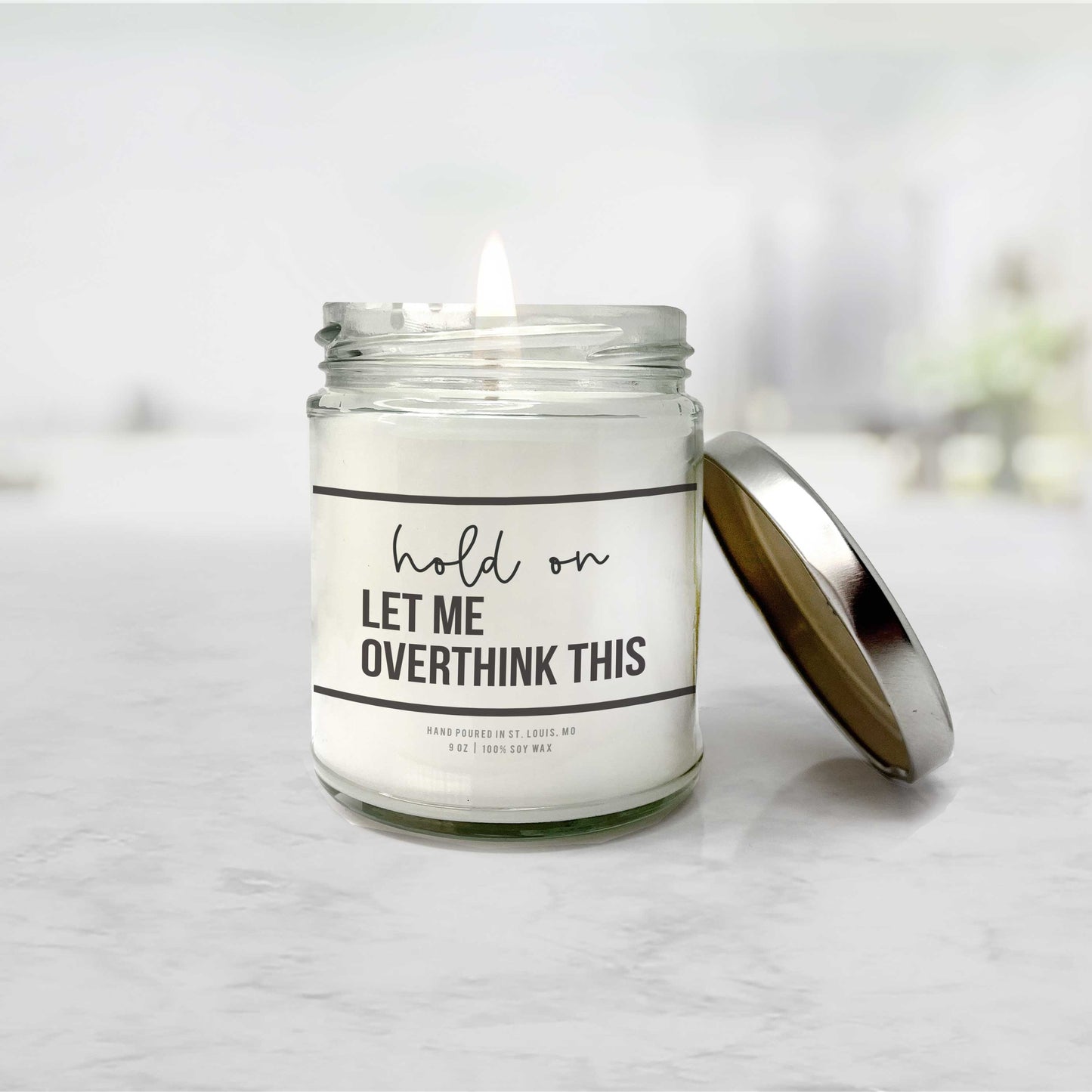 Hold on Let me Overthink This Candle - Paisley Grace Makery