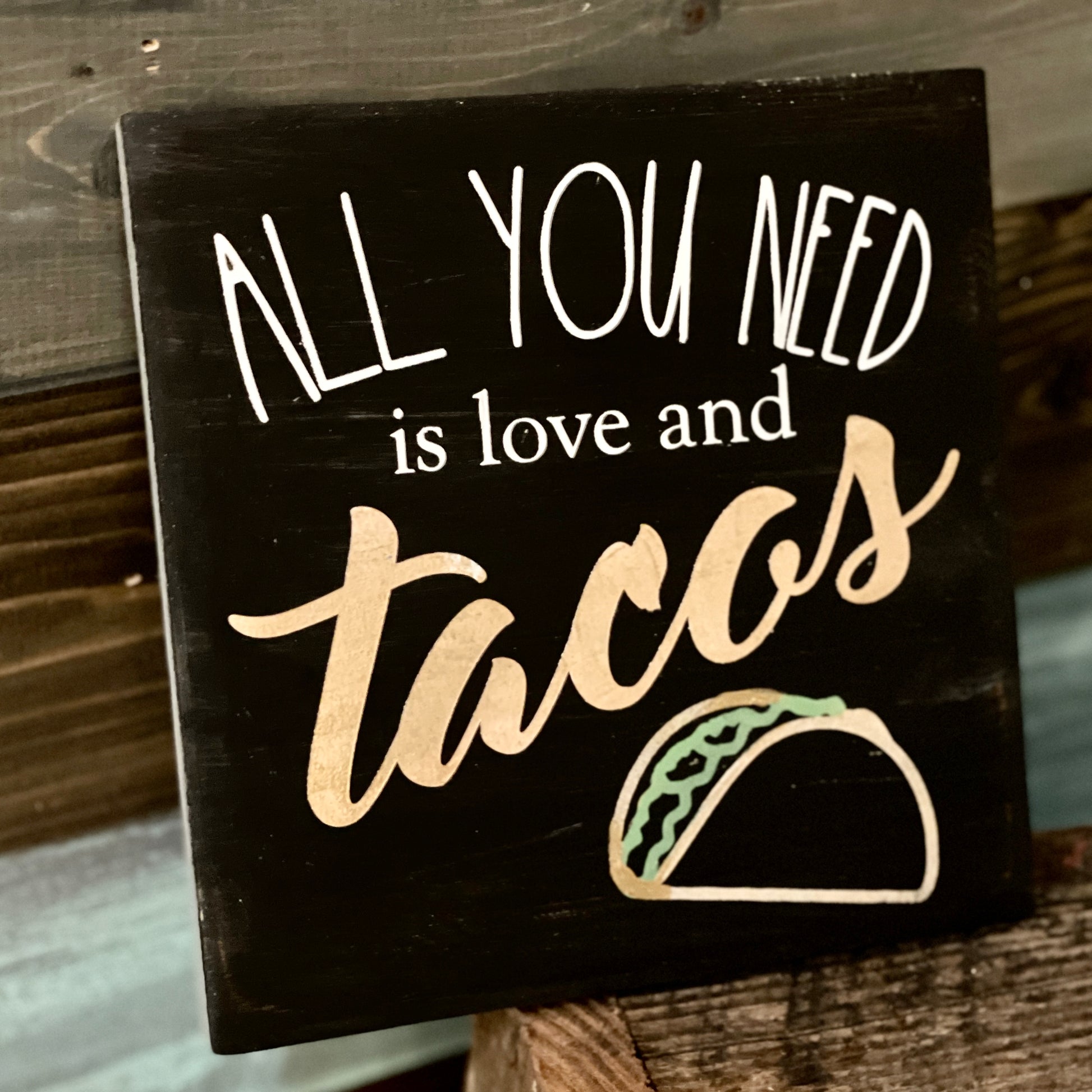PAINTED - All You Need Is Love and Tacos (8X8") - Paisley Grace Makery