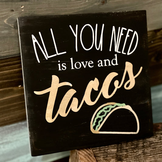 PAINTED - All You Need Is Love and Tacos (8X8") - Paisley Grace Makery