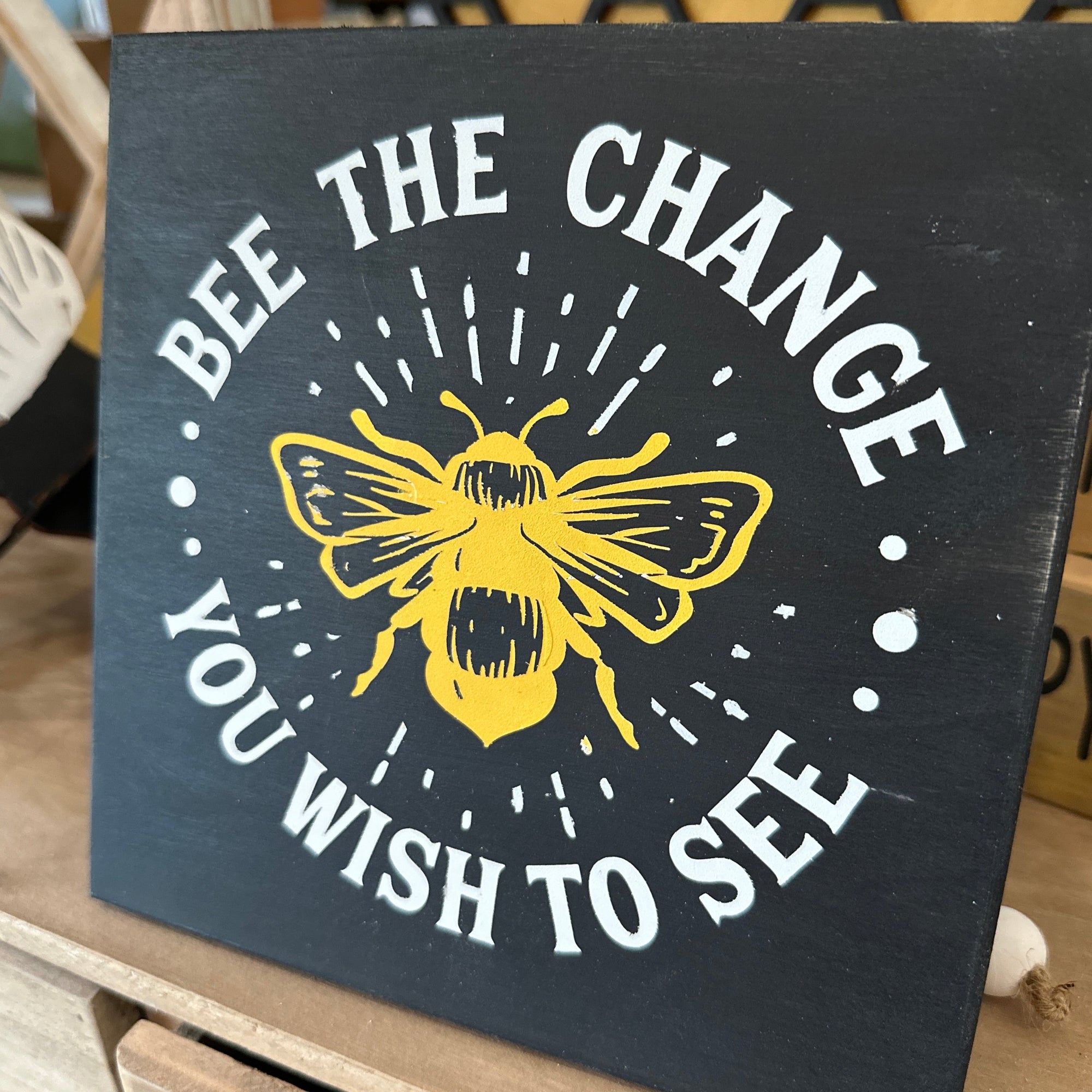 Bee The Change You Wish To See MINI DESIGN P2525