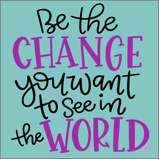 Be the change you want to see in the World MINI DESIGN P0407 – Paisley ...