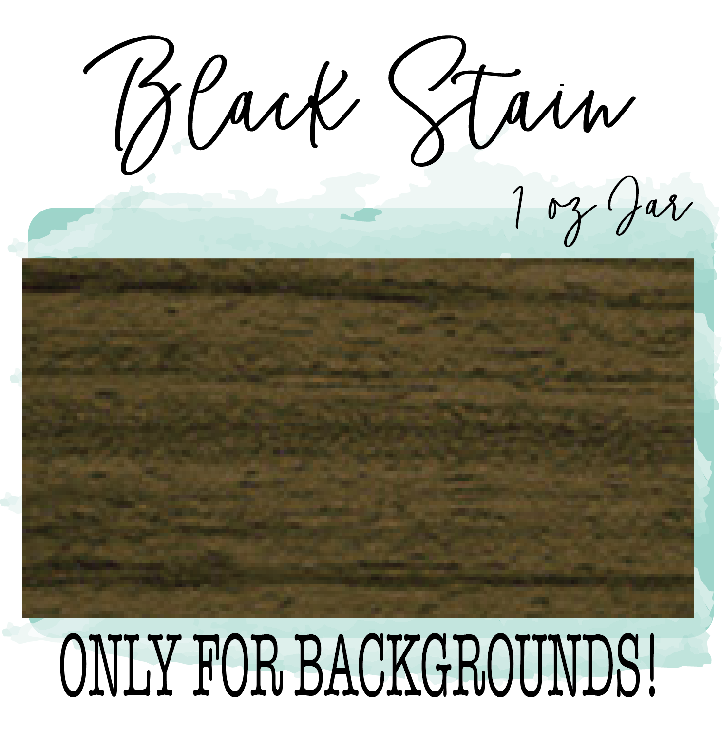 Classic Black Stain 1 oz Paint Color (Background/Distressing Only) - Paisley Grace Makery