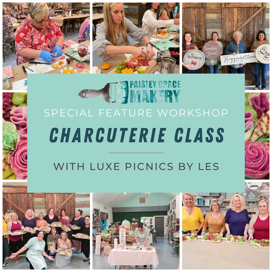 Charcuterie and Boards Workshops - Paisley Grace Makery