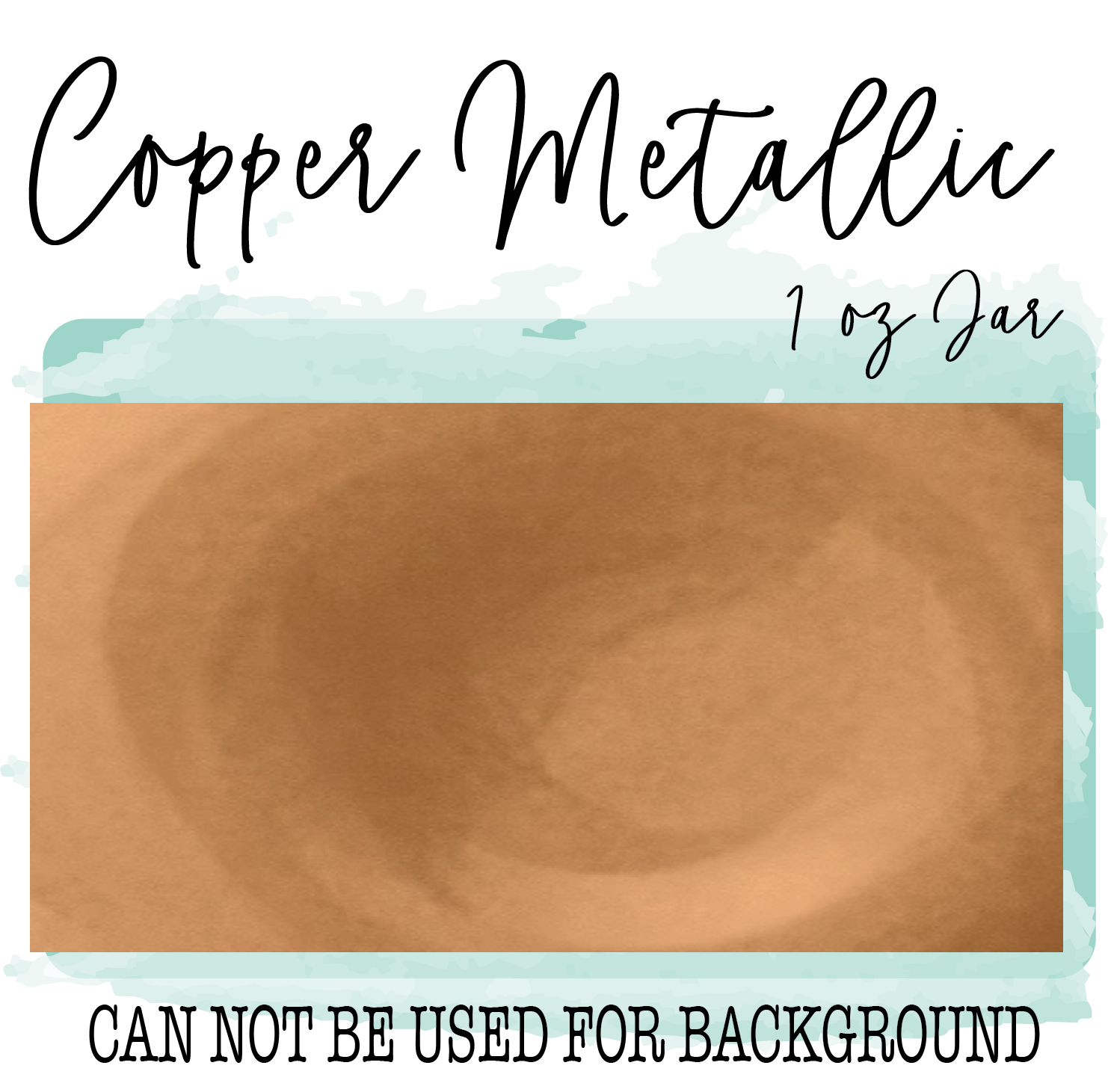 Copper Metallic 1 oz Paint Color (Words/Distressing only) - Paisley Grace Makery