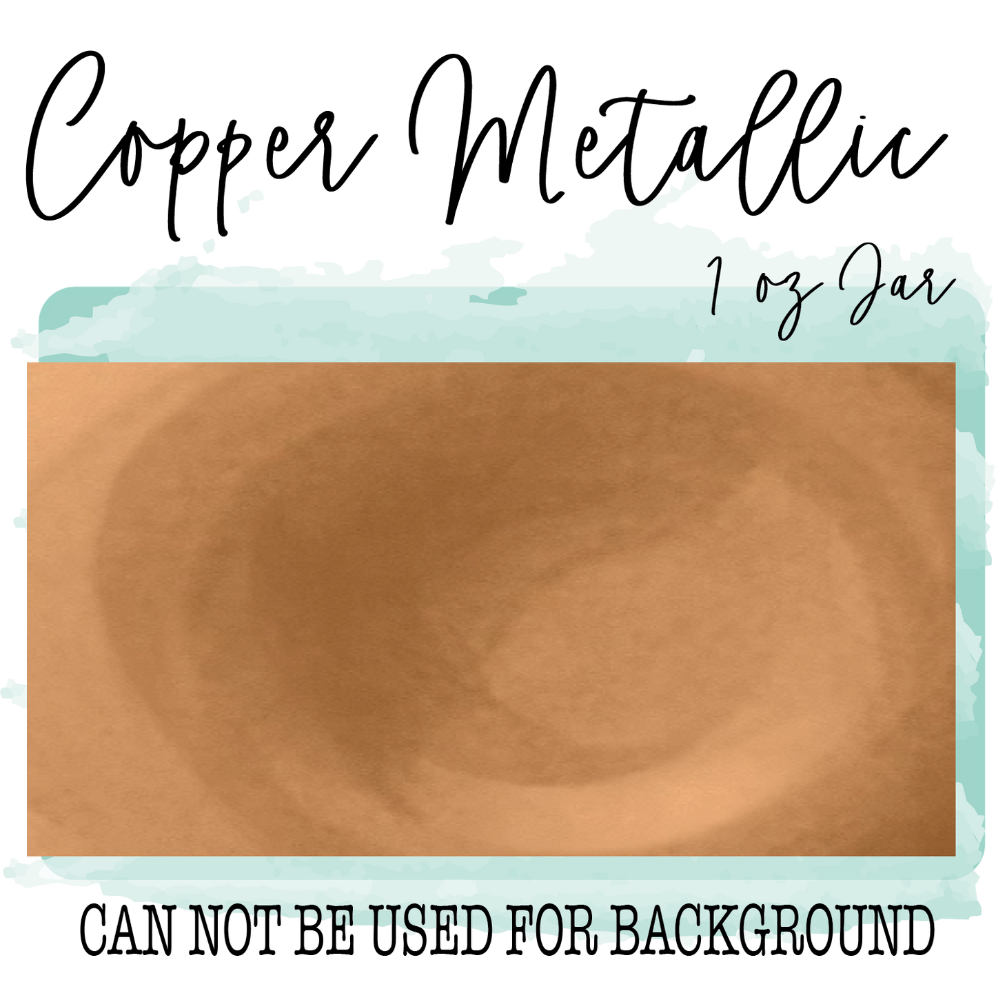 Copper Metallic 1 oz Paint Color (Words/Distressing only) - Paisley Grace Makery