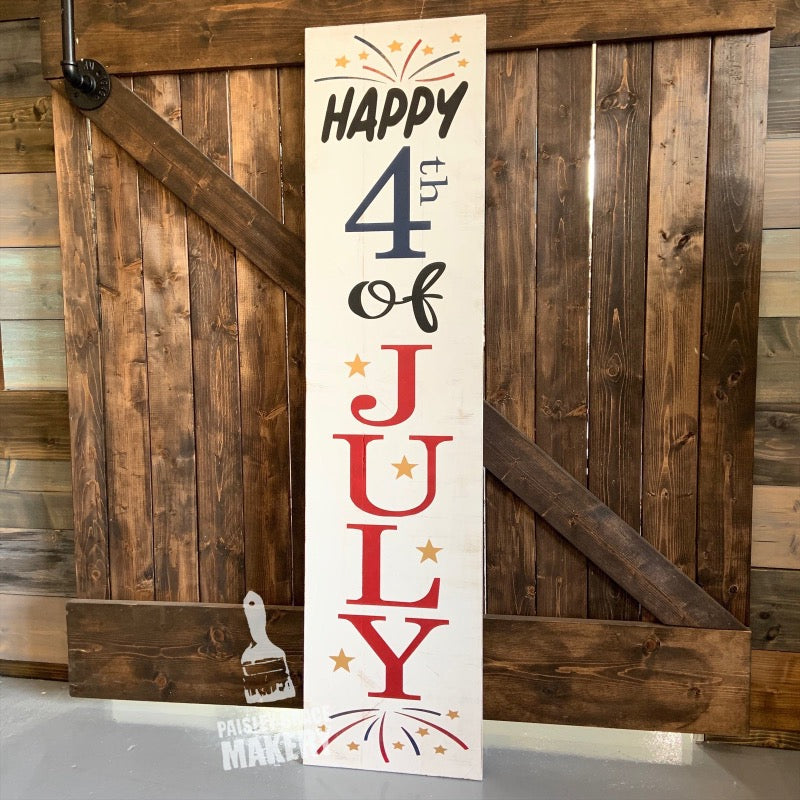 HAPPY 4th OF JULY (VERTICAL): PLANK DESIGN - Paisley Grace Makery