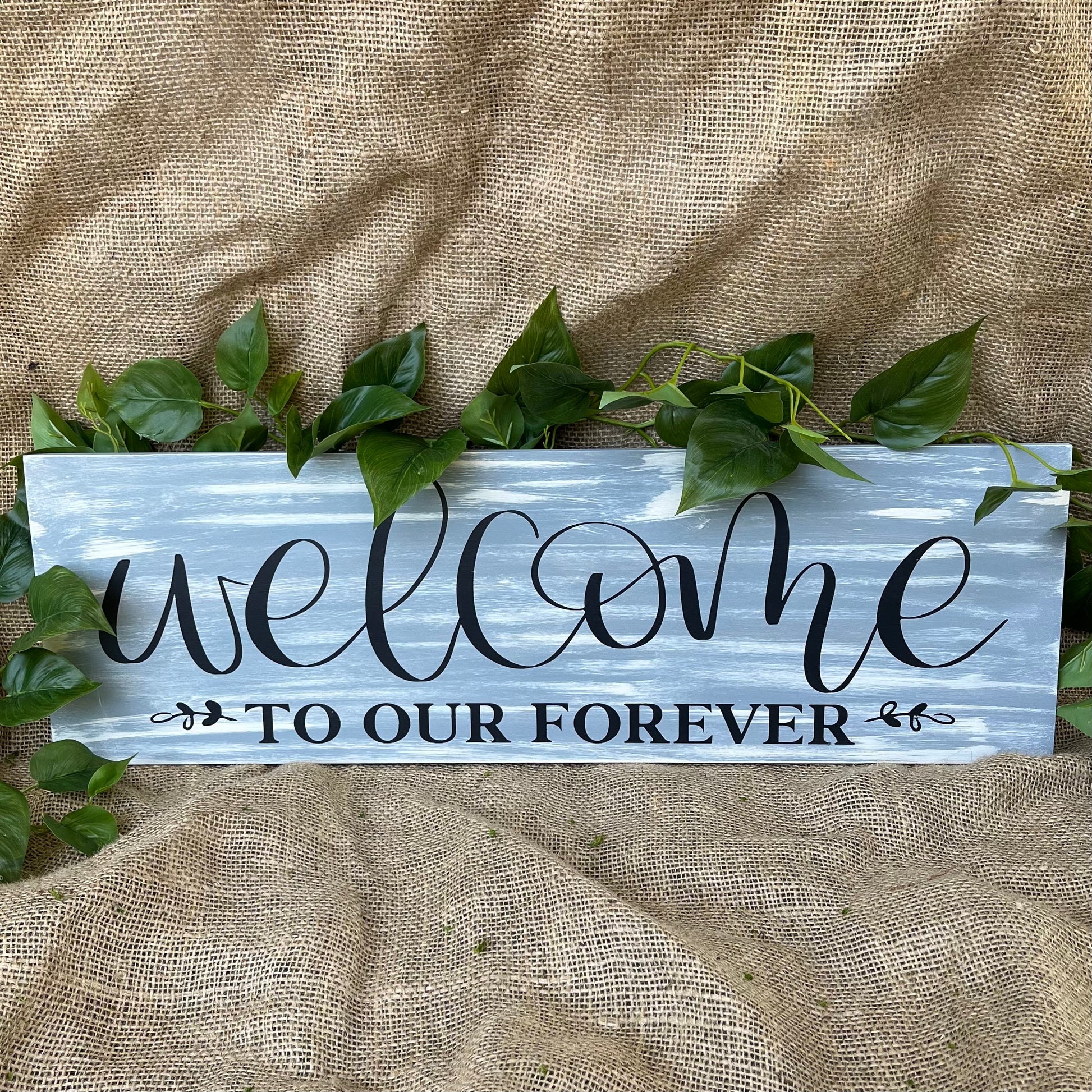 Welcome to our Forever: Plank Design - Paisley Grace Makery