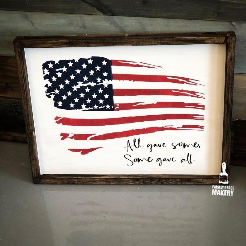 All Gave Some, Some Gave All: Signature Design - Paisley Grace Makery