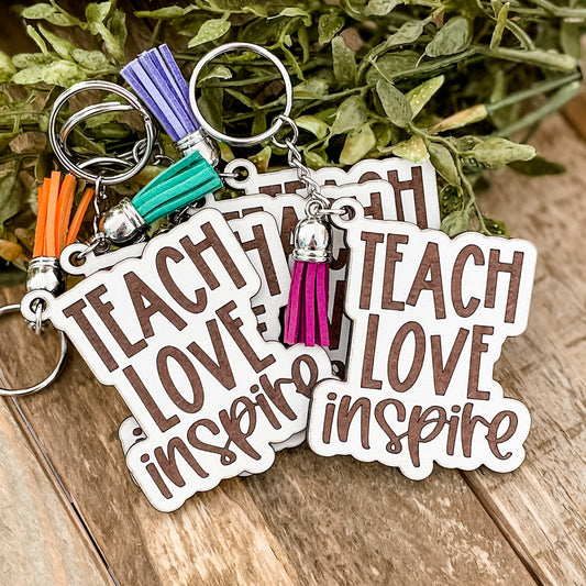 Teach Love Inspire Keychain - Paisley Grace Makery