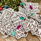 Made to Teach Keychain - Paisley Grace Makery