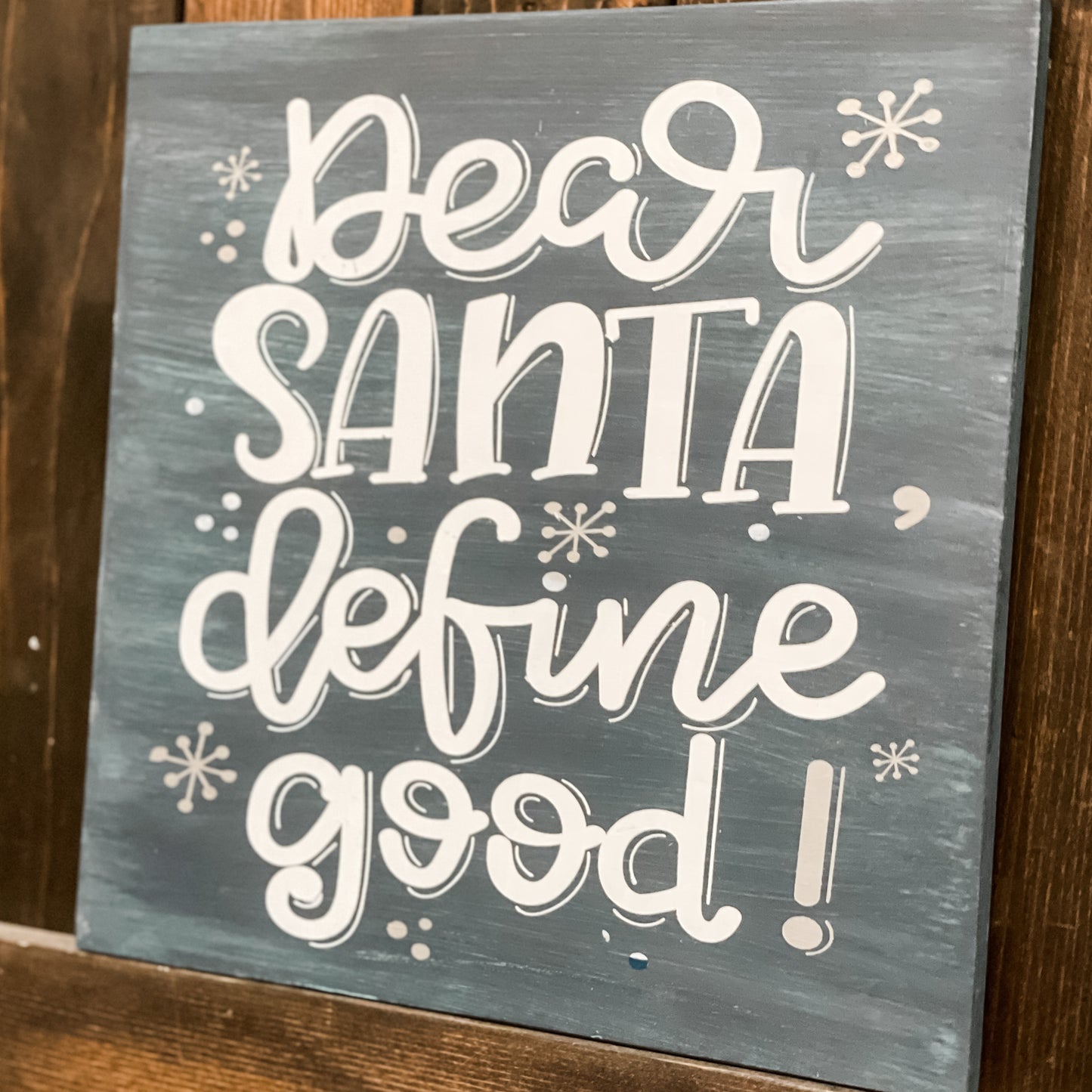 Dear Santa Define Good: SQUARE DESIGN - Paisley Grace Makery