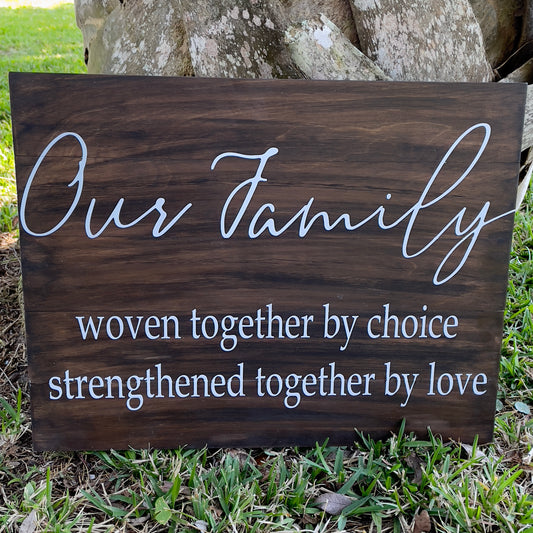 Our Family Woven Together by Choice Strengthened together by love: SIGNATURE DESIGN - Paisley Grace Makery