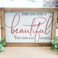 Every love story is beautiful but ours is my favorite: Signature Design - Paisley Grace Makery