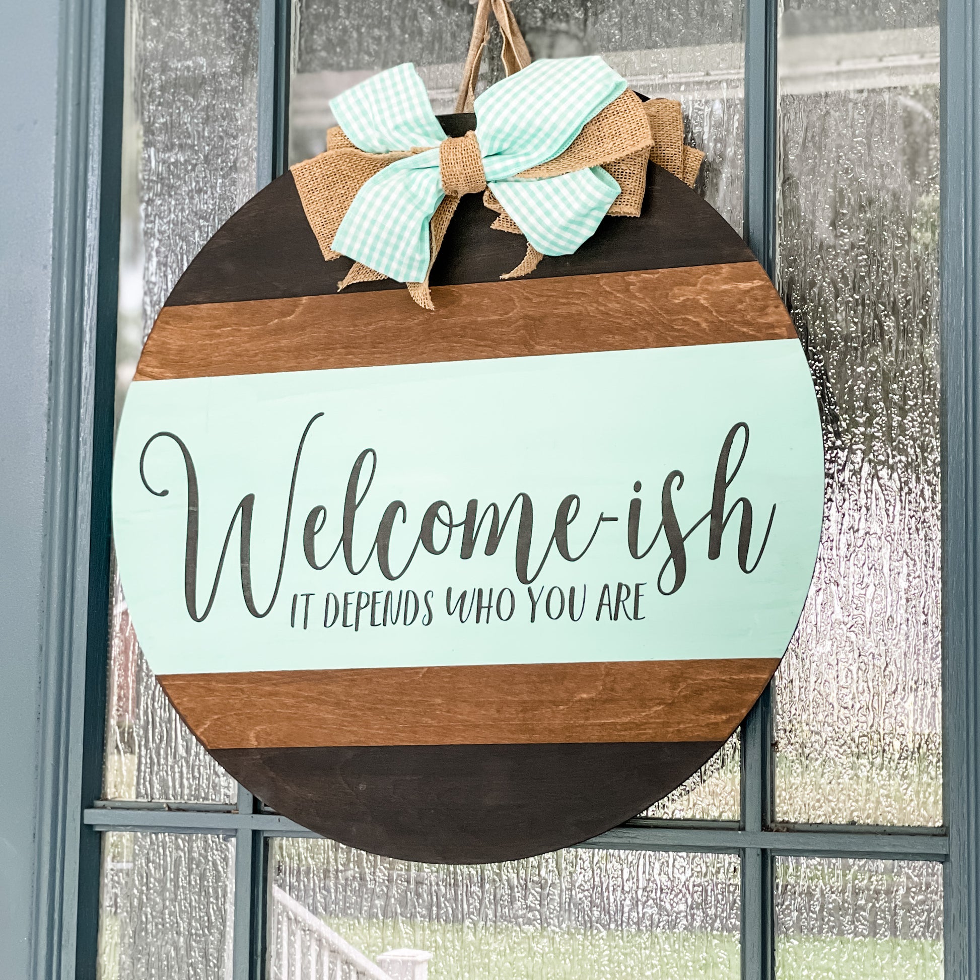 Welcome-ish Depends on who you are: DOOR HANGER DESIGN - Paisley Grace Makery