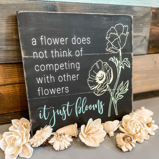 A flower does not think of competing with other flowers It just blooms: SQUARE DESIGN - Paisley Grace Makery