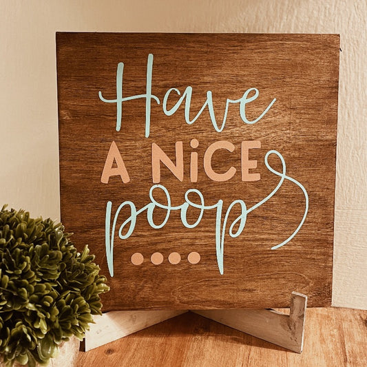 Have A Nice Poop: MINI DESIGN - Paisley Grace Makery