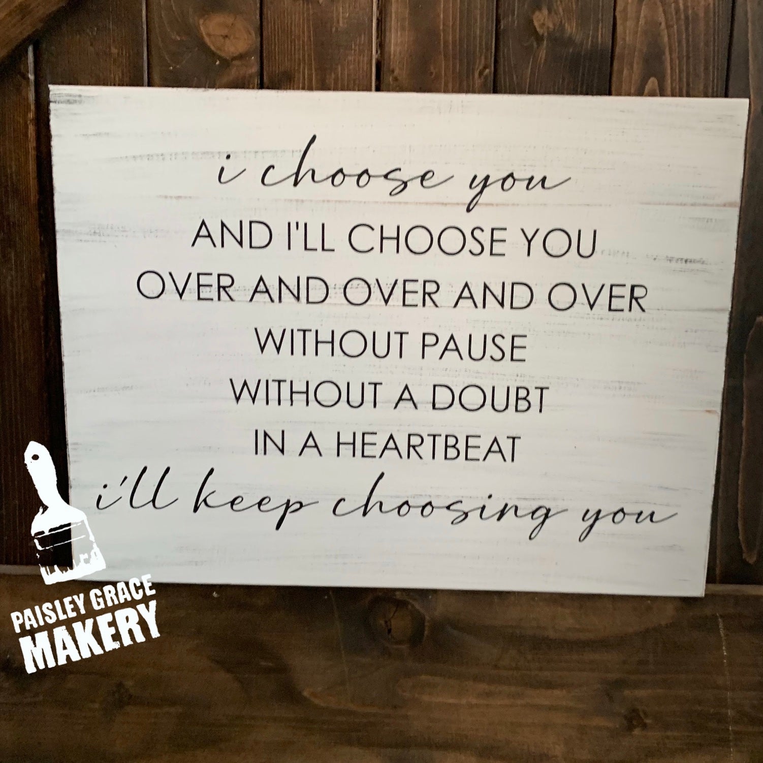 I CHOOSE YOU: SIGNATURE DESIGN - Paisley Grace Makery