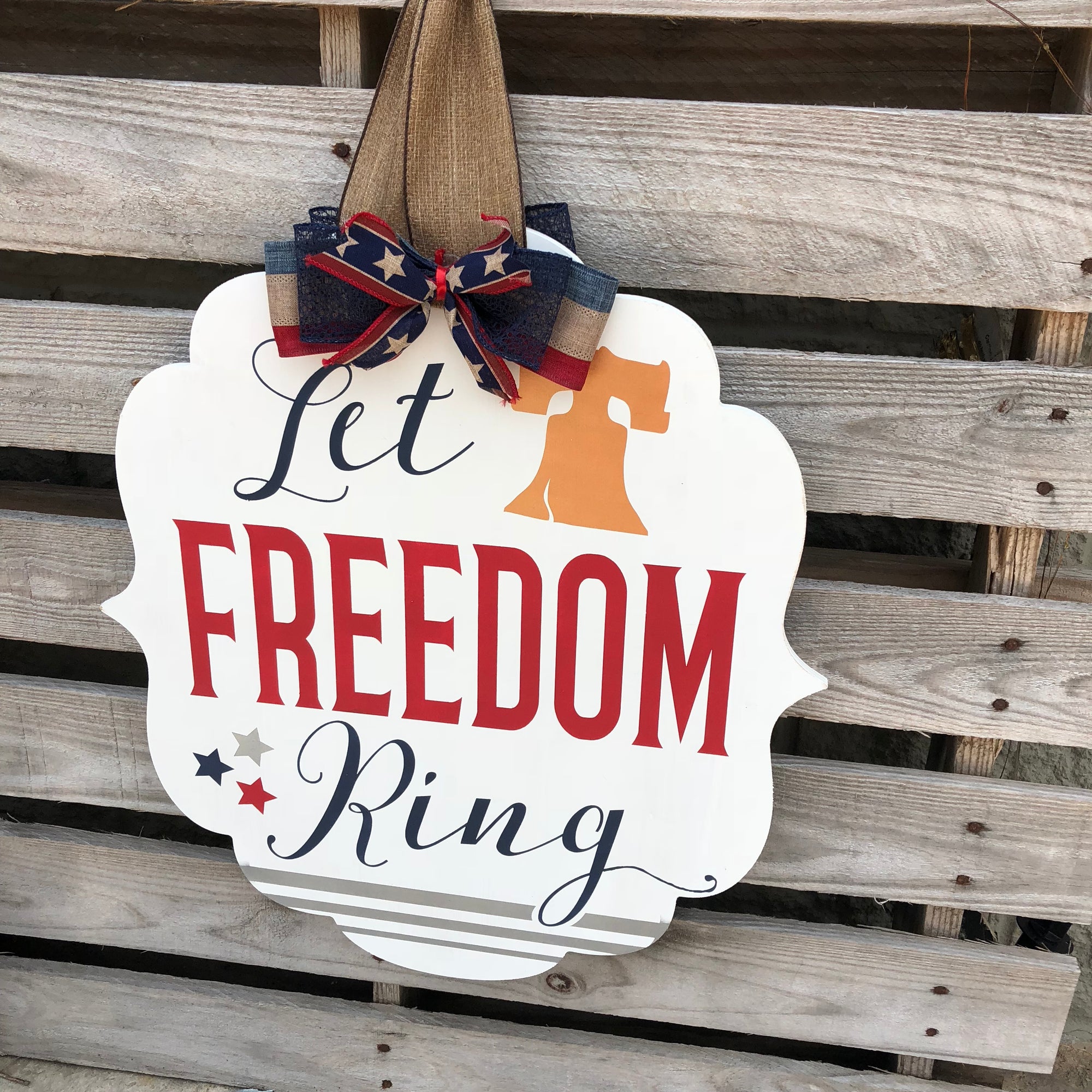 LET FREEDOM RING BRACKET (RETIRING): DOOR HANGER DESIGN - Paisley Grace Makery