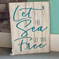Let the Sea set you Free (RETIRING 15x20): Signature Design - Paisley Grace Makery