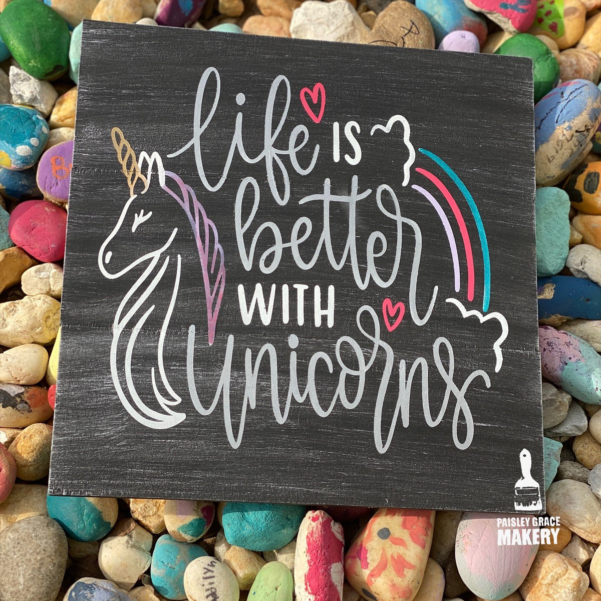 Life is Better with Unicorns: SQUARE DESIGN - Paisley Grace Makery