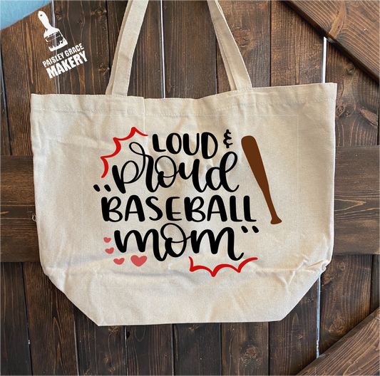 Loud & Proud Baseball Mom: Canvas Bag - Paisley Grace Makery