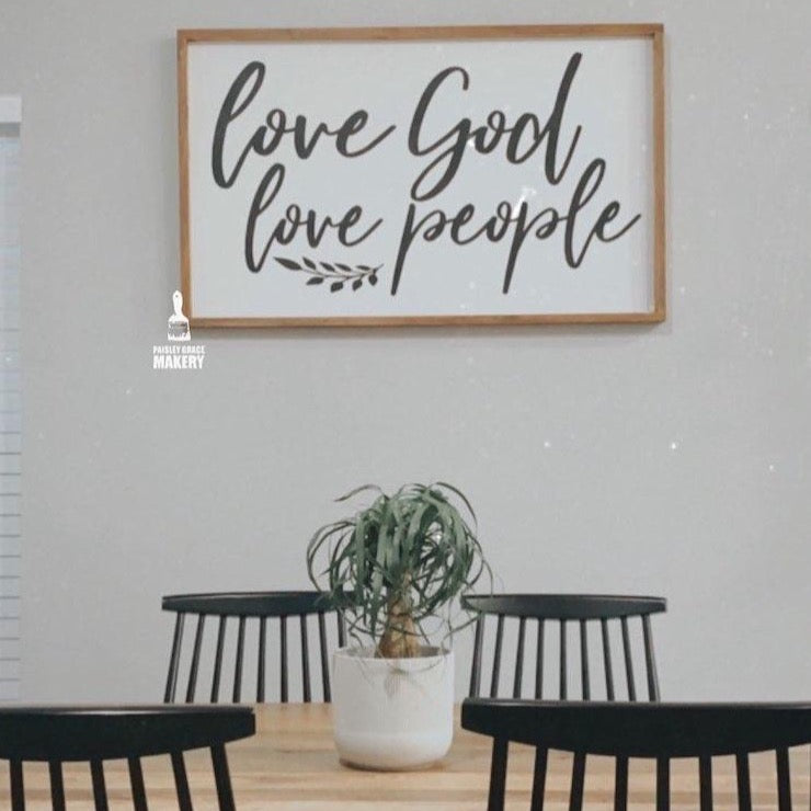 Love God Love People: Signature Design - Paisley Grace Makery