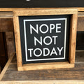 Nope Not Today: MINI DESIGN - Paisley Grace Makery