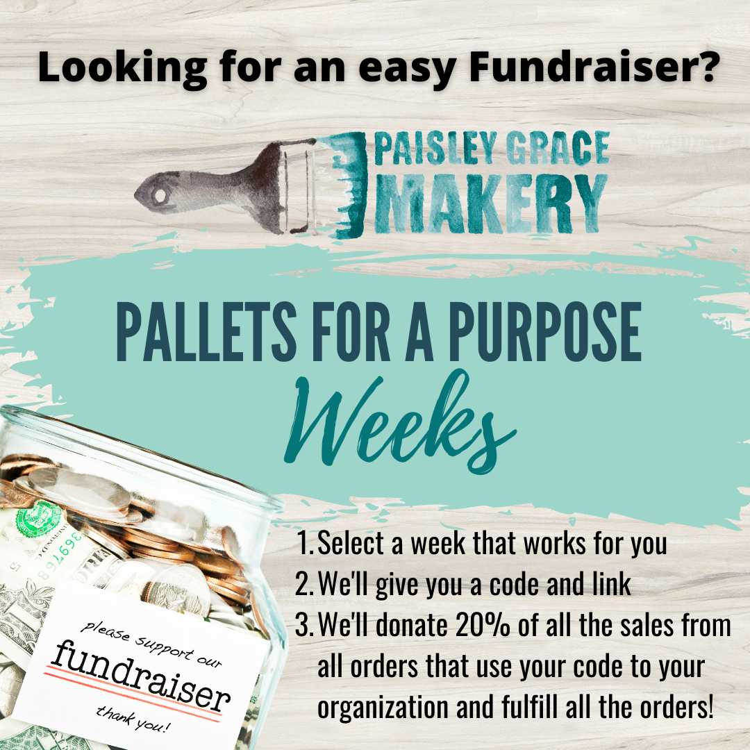 Pallets for A Purpose Give Back Week - Paisley Grace Makery