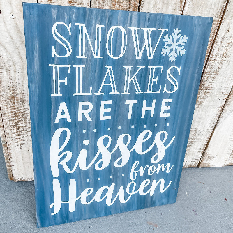 Snowflakes are the Kisses from Heaven: SIGNATURE DESIGN - Paisley Grace Makery Memorial Winter Sign. 