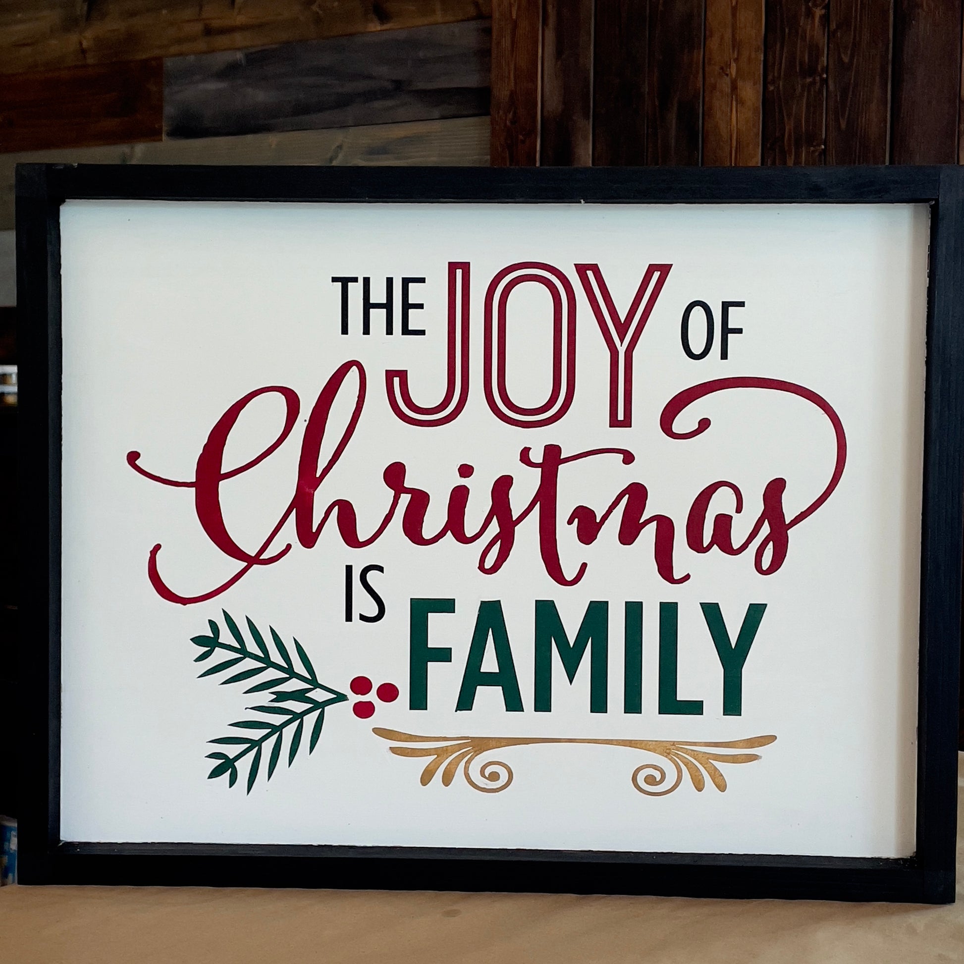 Painted The Joy of Christmas Is Family Framed Signature - Paisley Grace Makery