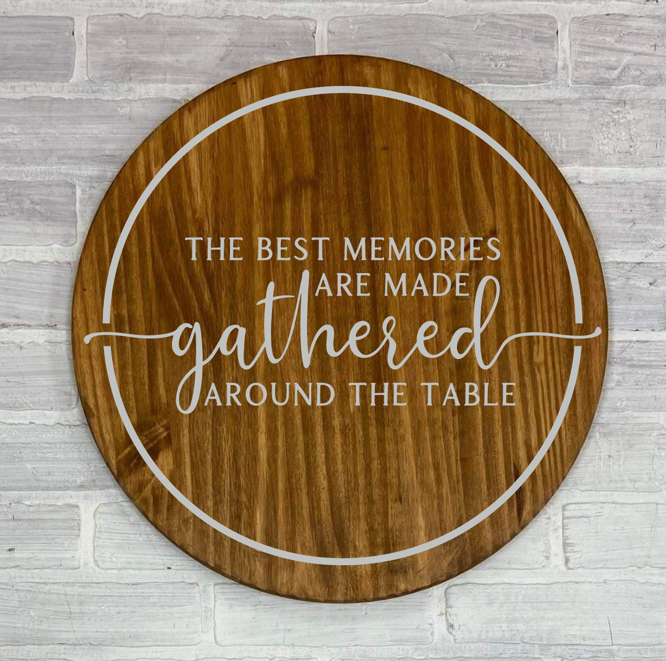 The Best Memories are Made Gathered around the table: ROUND DESIGN - Paisley Grace Makery