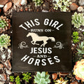 This Girl Runs on Jesus and Horses Square Design P2428